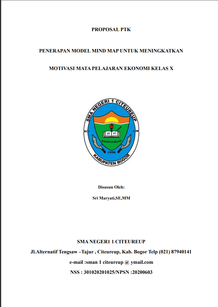 PROPOSAL PTK PENERAPAN MODEL MIND MAP UNTUK MENINGKATKAN
MOTIVASI MATA PELAJARAN EKONOMI KELAS X