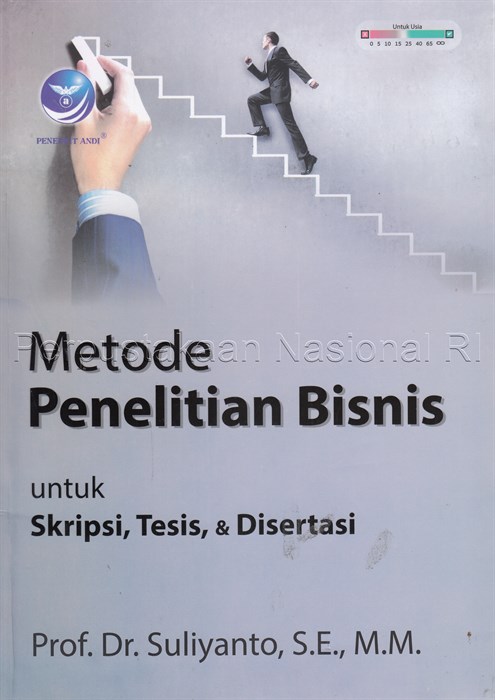 Metode penelitian bisnis : untuk skripsi, tesis, dan disertasi