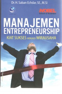 Manajemen Entrepreneurship Kiat Sukses Menjadi Wirausaha