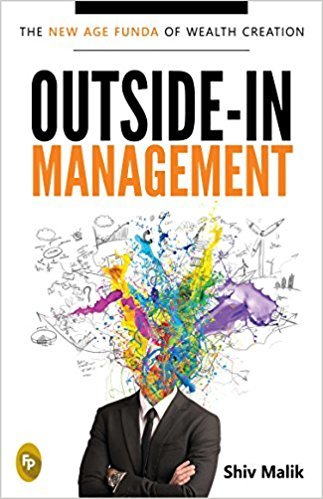 Outside In Management The New Age Funda Of Wealth Creation