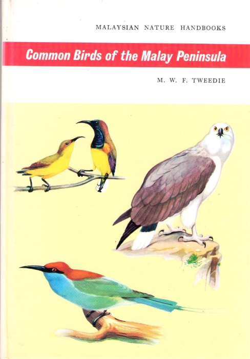 Malaysian Nature Handbooks : Common Birds of the Malay Peninsula