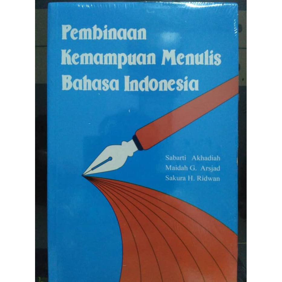 Pembinaan Kemampuan Menulis Bahasa indonesia