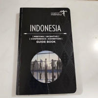 Indonesia Meeting, Incentive, Conference, Exhibition Guide Book