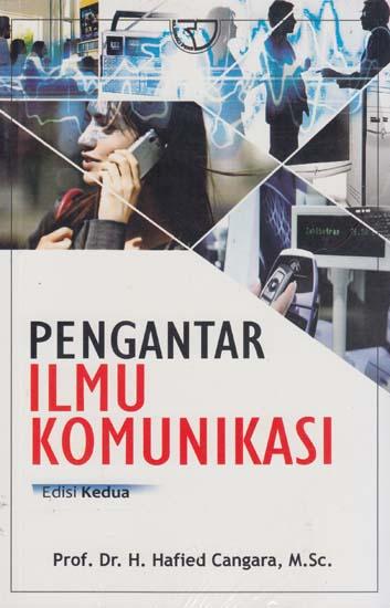 Pengantar ilmu komunikasi ed 2