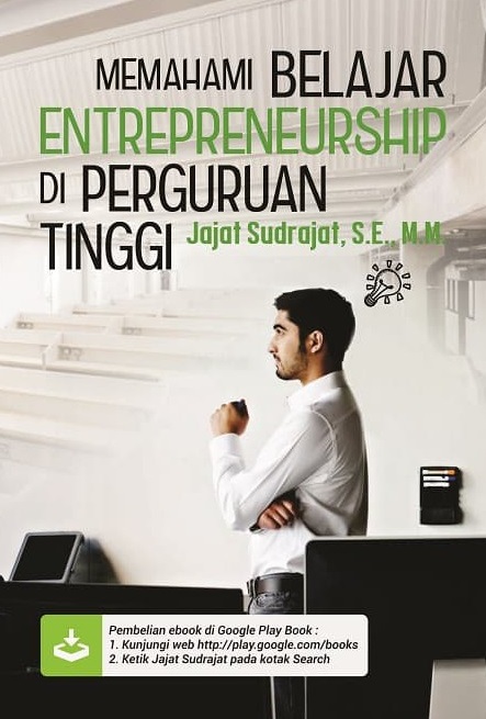 Memahami Belajar Entrepreneurship di Perguruan Tinggi