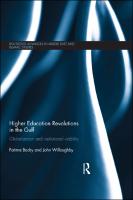 Higher education revolutions in the Gulf :globalization and institutional viability