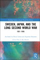 Sweden, Japan, and the long Second World War :1931-1945