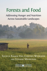 Forests and food :addressing hunger and nutrition across sustainable landscapes