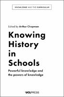Knowing History in Schools :Powerful knowledge and the powers of knowledge