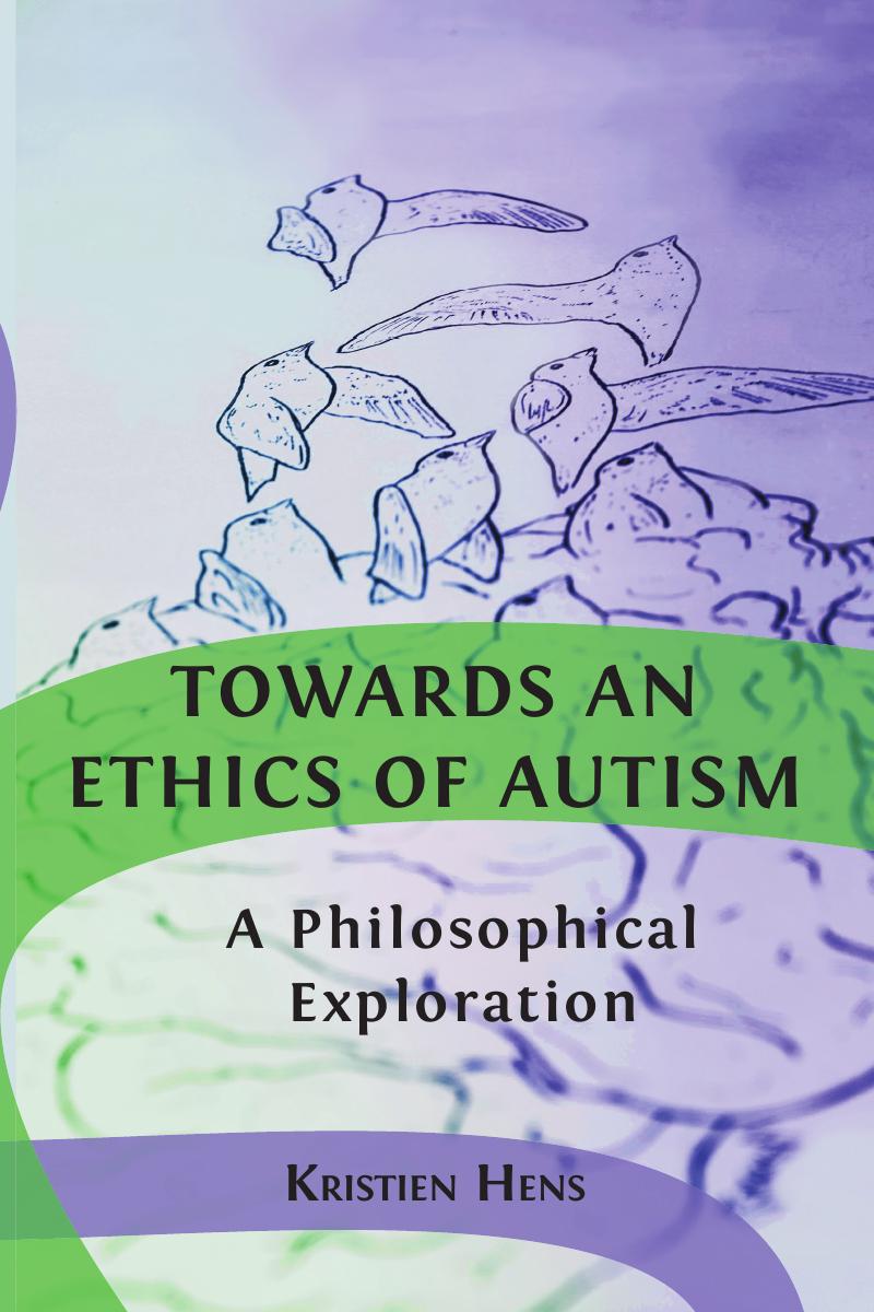 Towards an ethics of autism :a philosophical exploration