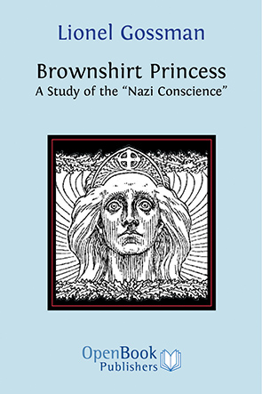 Brownshirt princess:a study of the 'nazi conscience'