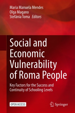 Social and economic vulnerability of Roma people :key factors for the success and continuity of schooling levels