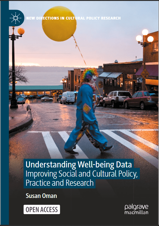 Understanding well-being data :improving social and cultural policy, practice and research