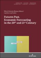 Futures past :economic forecasting in the 20th and 21st century