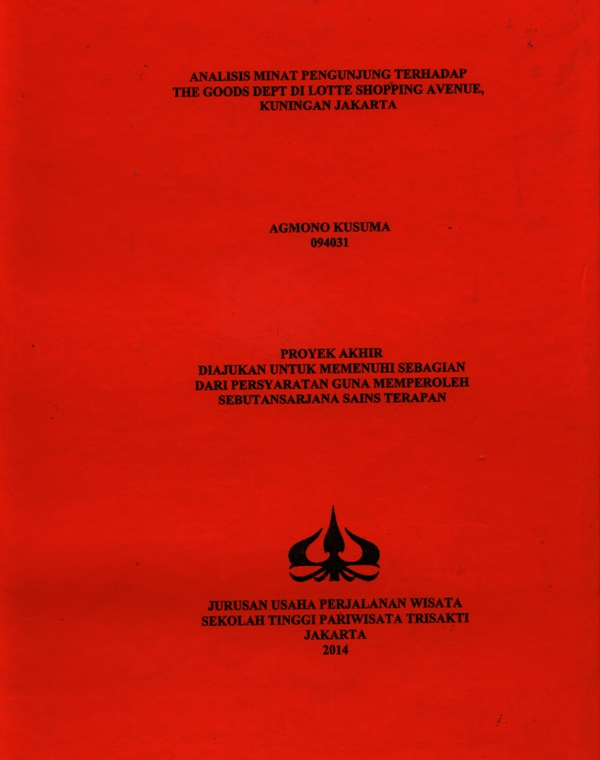 ANALISIS MINAT PENGUNJUNG TERHADAPTHE GOODS DEPT DI LOTTE SHOPPING AVENUE,KUNINGAN JAKARTA