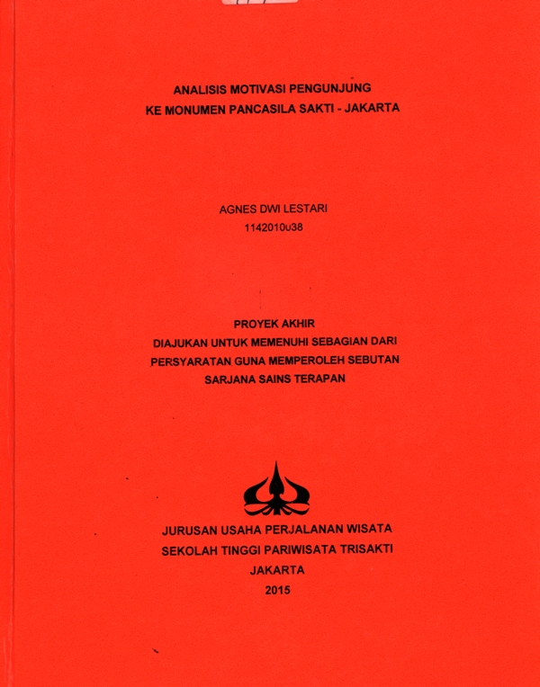 ANALISIS MOTIVASI PENGUNJUNGKE MONUMEN PANCASILA SAKTI - JAKARTA