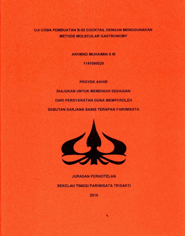 UJI COBA PEMBUATAN B-52COCKTAIL DENGAN MENGGUNAKAN METODE MOLECULARGASTRONOMI