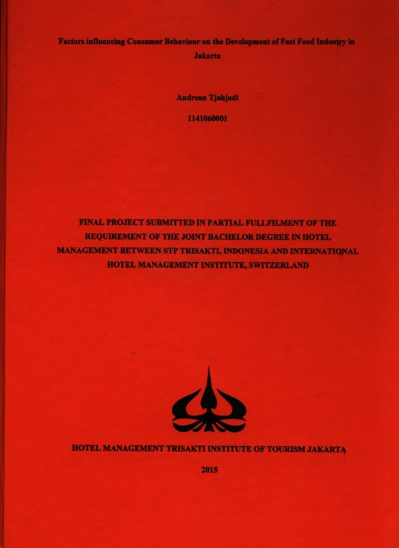 Factors influencing Consumer Behaviour on the Development of Fast Food Industry in Jakarta