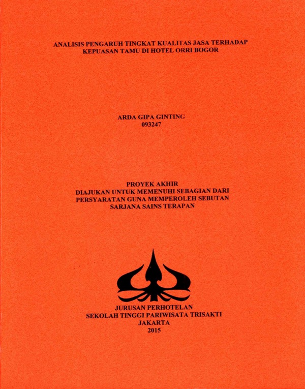ANALISIS PENGARUH TINGKAT KUALITAS JASATERHADAP KEPUASAN TAMU DI HOTEL ORRIBOGOR