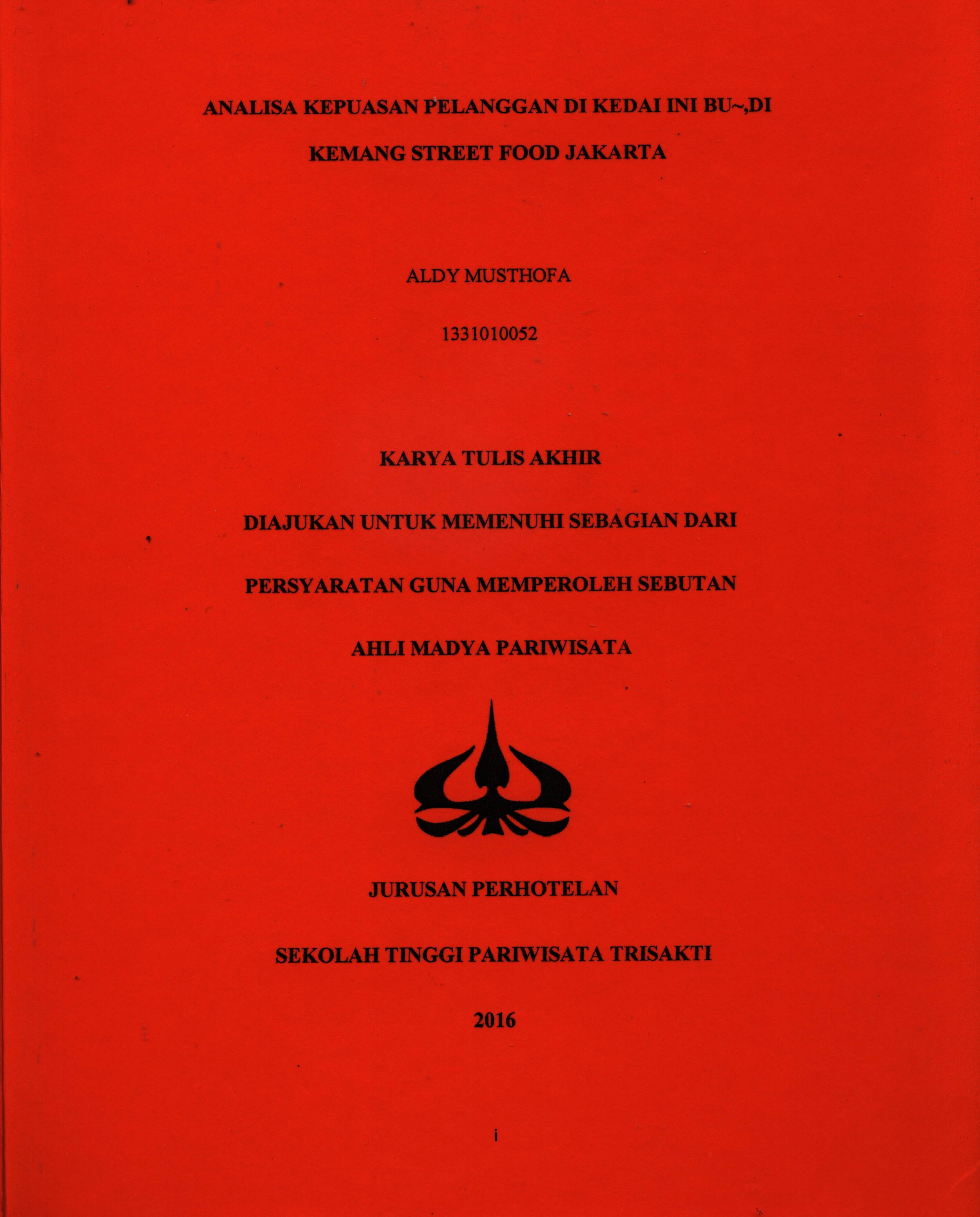 ANALISA KEPUASAN PELANGGAN DI KEDAI INI BU~,DI KEMANG STREET FOOD JAKARTA