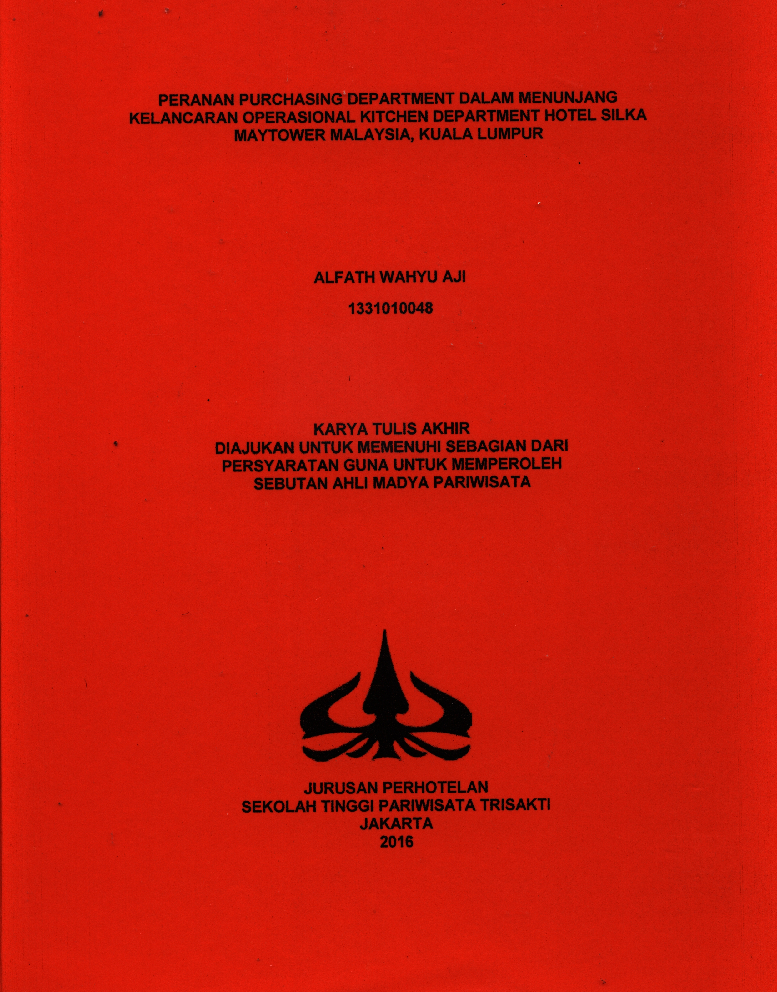 PERANAN PURCHASING DEPARTMENT DALAM MENUNJANG KELANCARAN OPERASIONAL KITCHEN DEPARTMENT HOTEL SILKA MAYTOWER MALAYSIA, KUALA LUMPUR