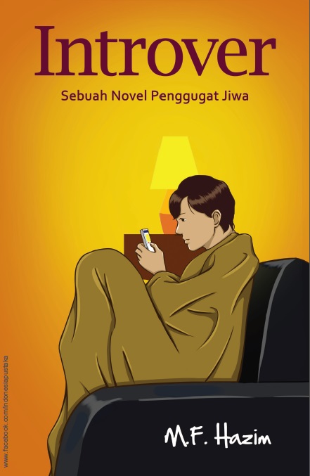 Introver:Sebuah Novel Penggugah Jiwa