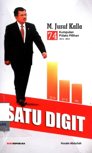 Satu digit : 74 Kumpulan pidato pilihan M. Jusuf Kalla