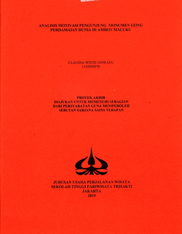ANALISI MOTIVASI PENGUNJUNG YANG MENGUNJUNGIMONUMEN GONG PERDAMAIAN DUNIADI AMBON MALUKU