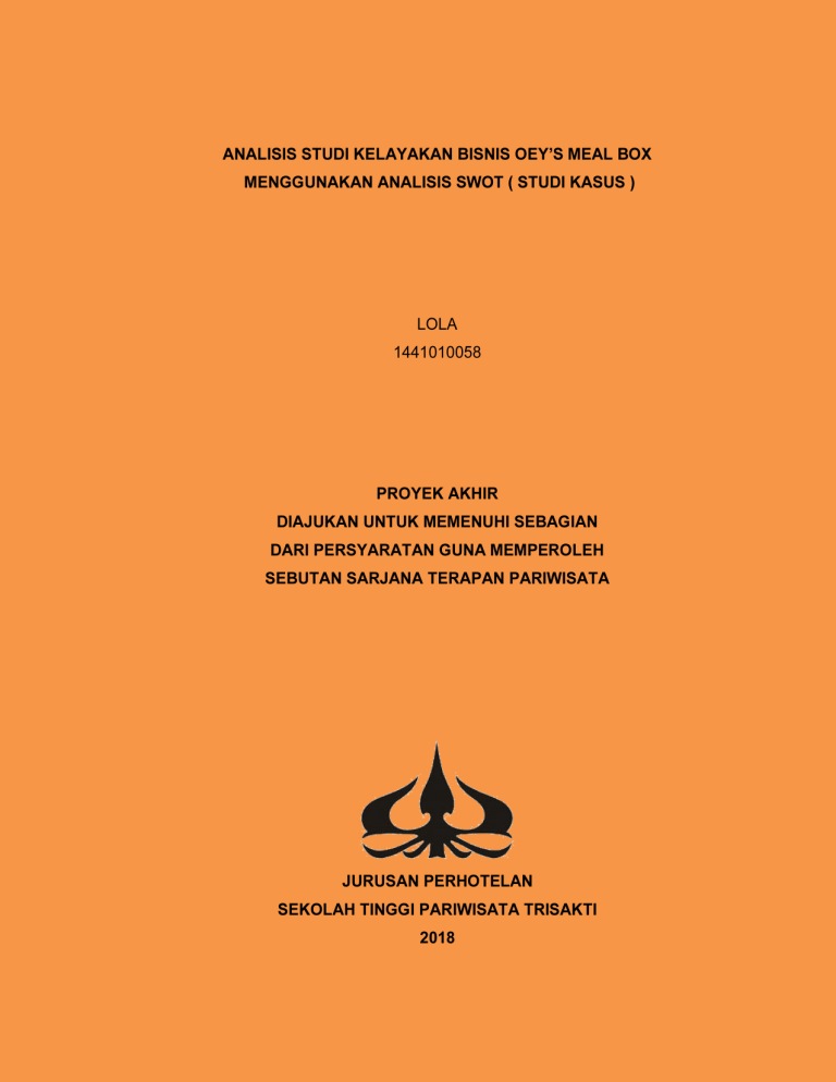 ANALISIS STUDI KELAYAKAN BISNIS OEY’S MEAL BOX MENGGUNAKAN ANALISIS SWOT ( STUDI KASUS ) 