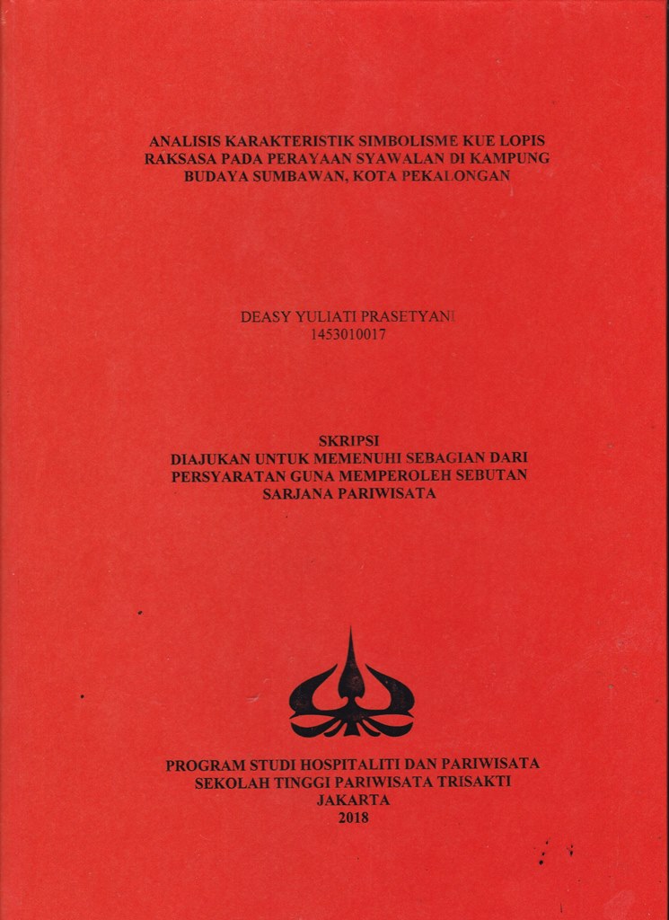 ANALISIS KARAKTERISTIK SIMBOLISME KUE LOPIS RAKSASA PADA PERAYAAN SYAWALAN DI KAMPUNG BUDAYA SUMBAWAN, KOTA PEKALONGAN