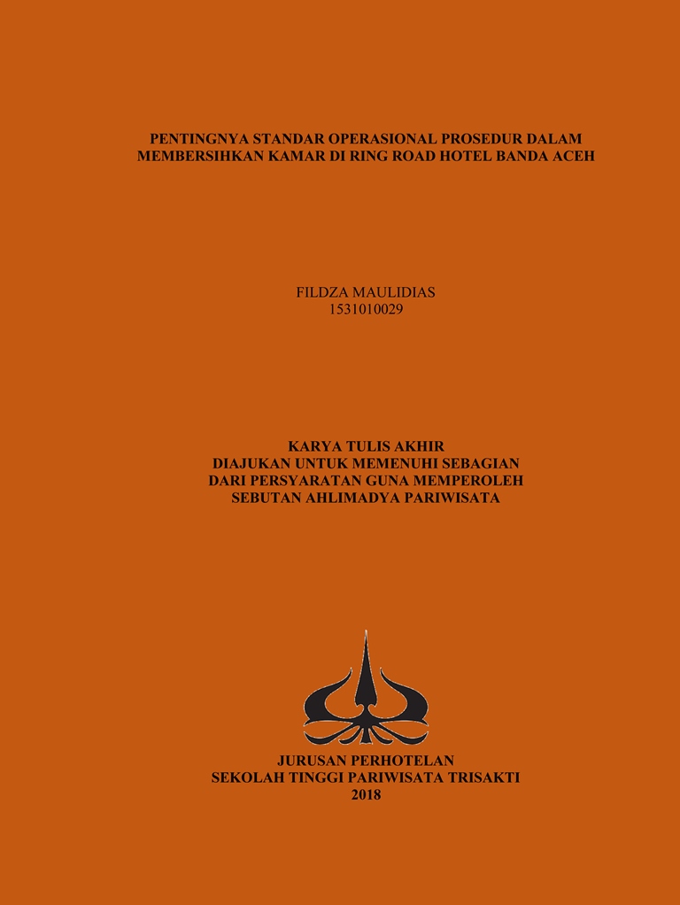 PENTINGNYA STANDAR OPERASIONAL PROSEDUR DALAM MEMBERSIHKAN KAMAR DI RING ROAD HOTEL BANDA ACEH 