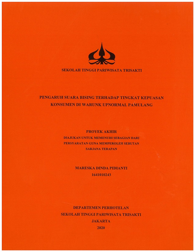 PENGARUH SUARA BISING TERHADAP TINGKAT KEPUASAN  
KONSUMEN DI WARUNK UPNORMAL PAMULANG