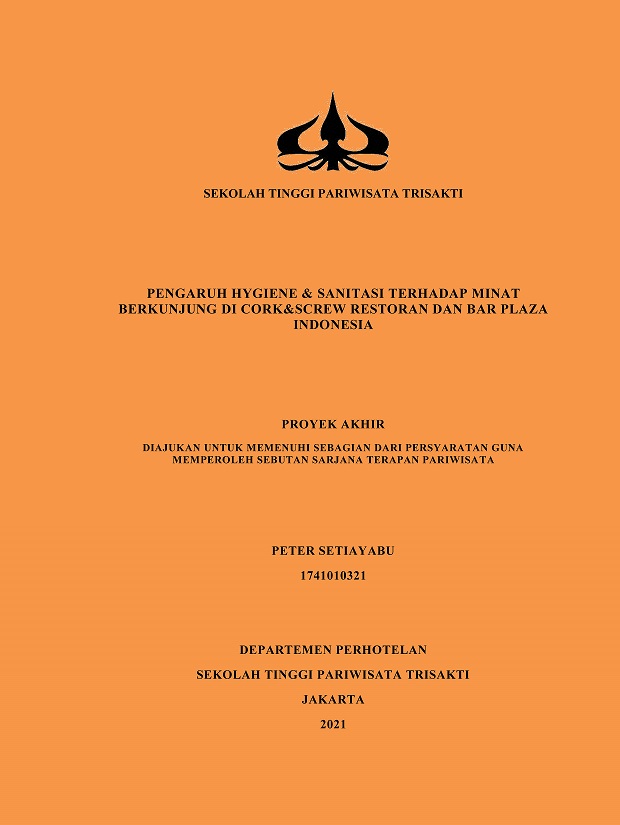PENGARUH HYGIENE & SANITASI TERHADAP MINAT BERKUNJUNG DI CORK&SCREW RESTORAN DAN BAR PLAZA INDONESIA