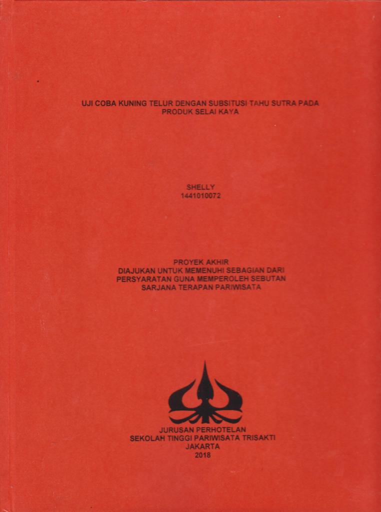UJI COBA KUNING TELUR DENGAN SUBSITUSI TAHU SUTRA PADA PRODUK SELAI KAYA 