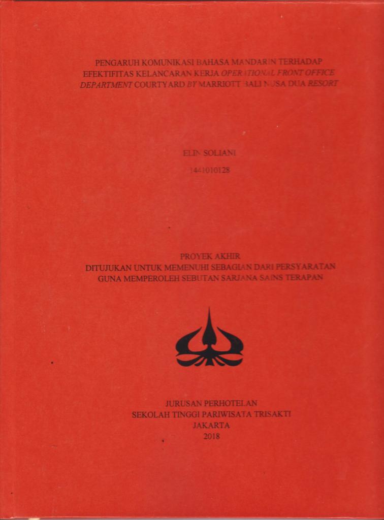 PENGARUH KOMUNIKASI BAHASA MANDARIN TERHADAP EFEKTIFITAS KELANCARAN KERJA OPERATIONAL FRONT OFFICE DEPARTMENT COURTYARD BY MARRIOTT BALI NUSA DUA RESORT   