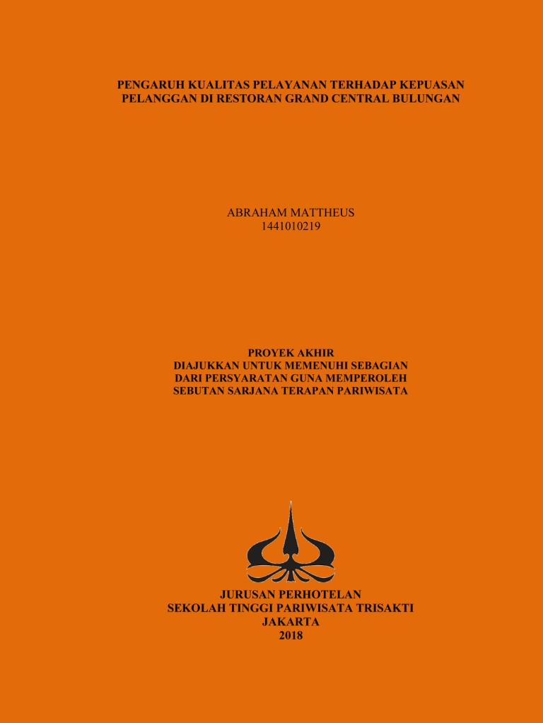 PENGARUH KUALITAS PELAYANAN TERHADAP KEPUASAN PELANGGAN DI RESTORAN GRAND CENTRAL BULUNGAN 