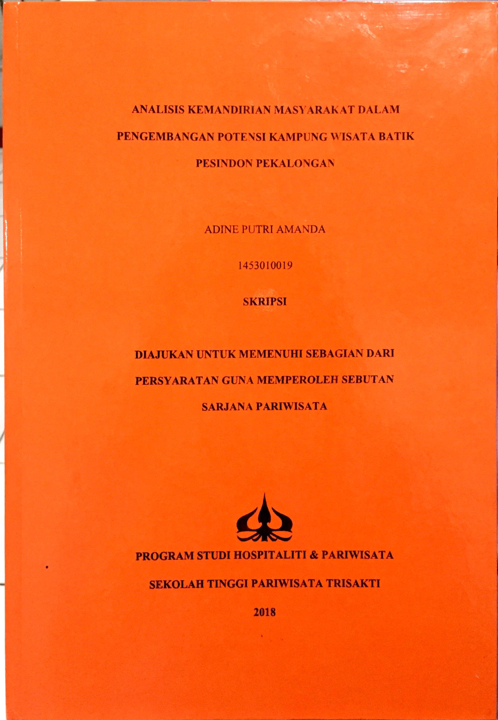 ANALISIS KEMANDIRIAN MASYARAKAT DALAM PENGEMBANGAN POTENSI KAMPUNG WISATA BATIK PESINDON PEKALONGAN 