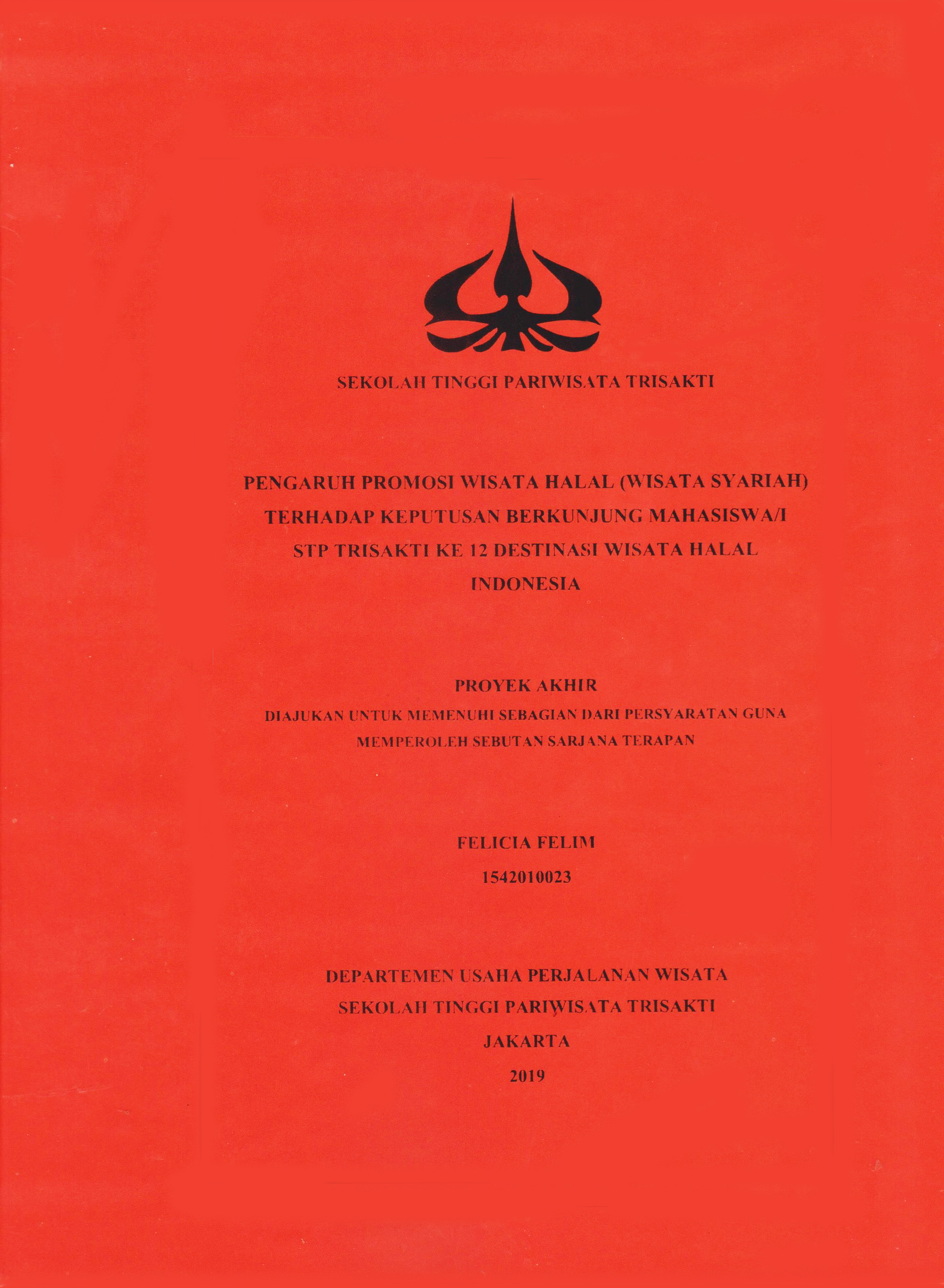 PENGARUH PROMOSI WISATA HALAL (WISATA SYARIAH)TERHADAP KEPUTUSAN BERKUNJUNG MAHASISWA/ISTP TRISAKTI KE 12 DESTINASI WISATA HALAL INDONESIA 