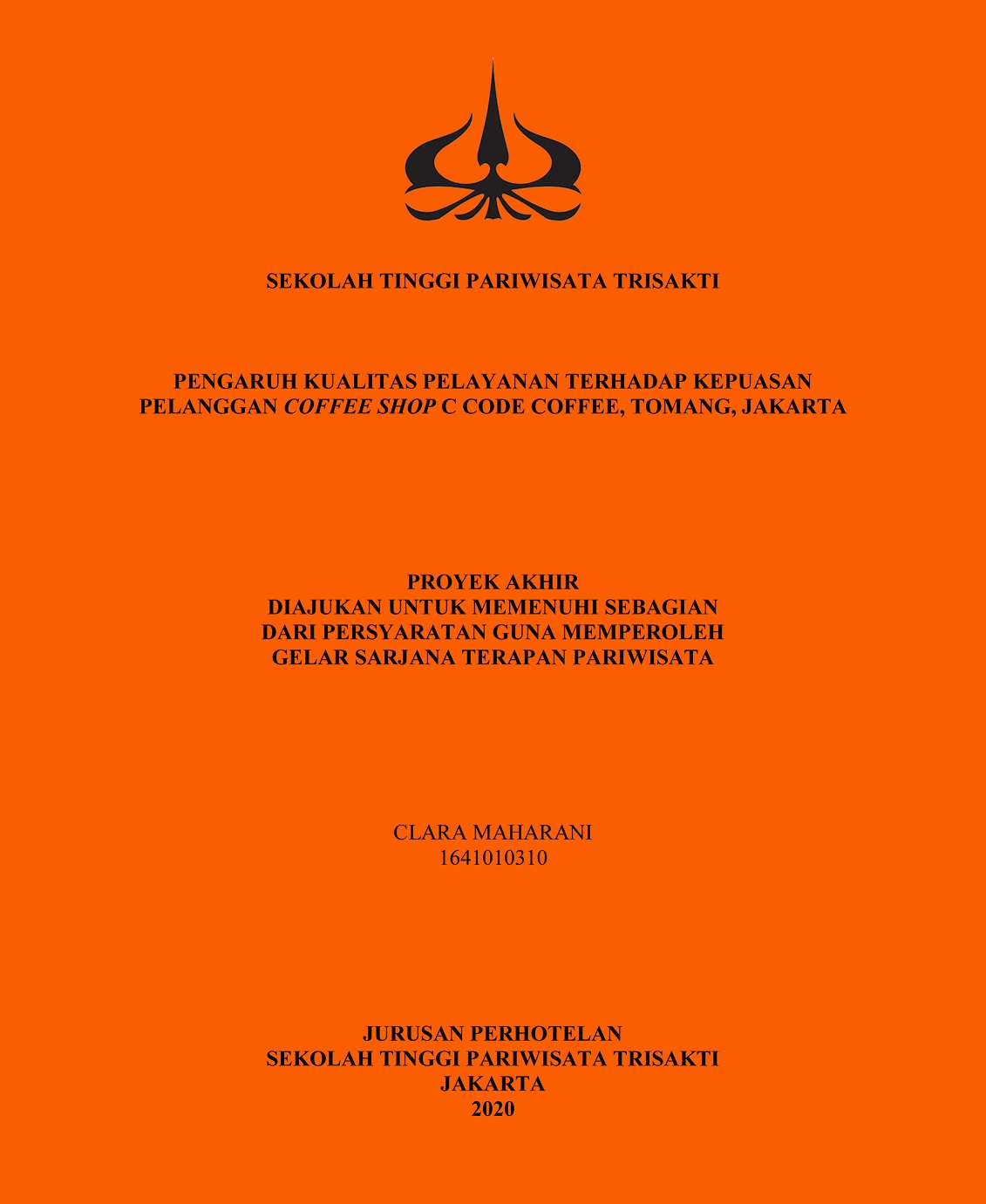 PENGARUH KUALITAS PELAYANAN TERHADAP KEPUASAN
PELANGGAN COFFEE SHOP C CODE COFFEE, TOMANG, JAKARTA