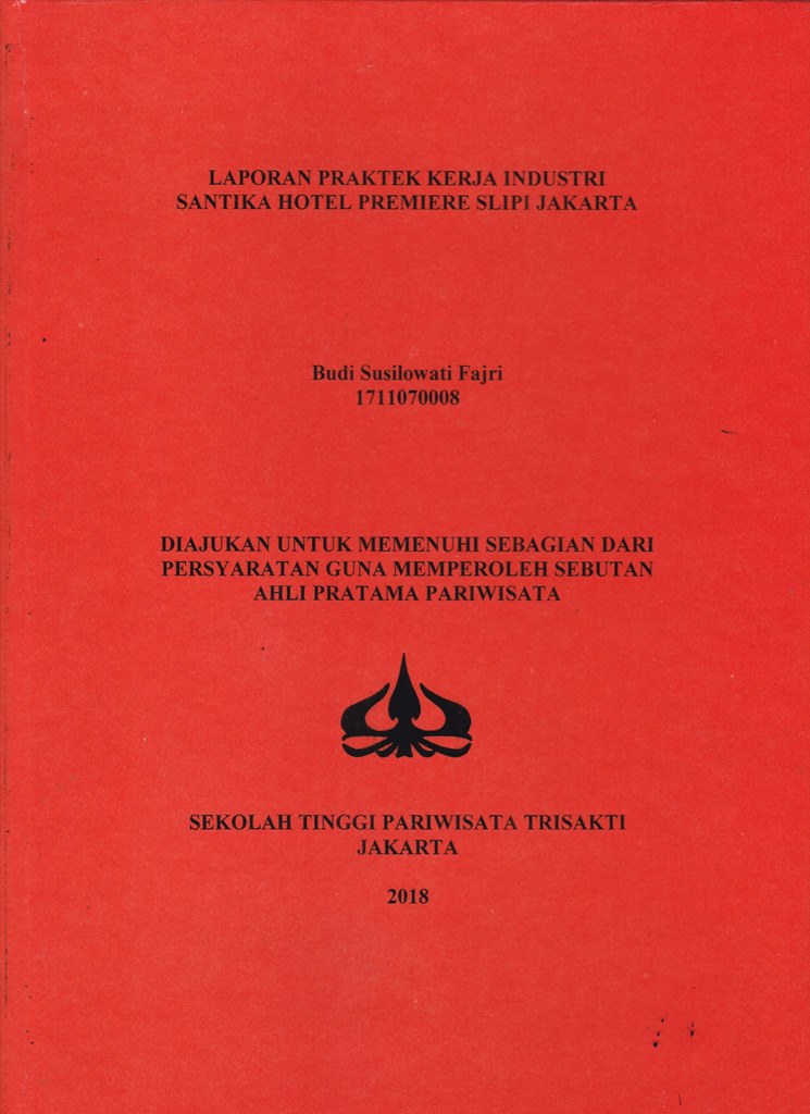 LAPORAN PRAKTEK KERJA INDUSTRI HOTEL SANTIKA PREMIERE SLIPI JAKARTA