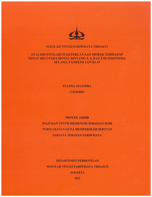 ANALISIS PENGARUH KEPERCAYAAN MEREK TERHADAP MINAT BELI PADA HOTEL BINTANG 3, 4, DAN 5 DI INDONESIA SELAMA PANDEMI COVID-19