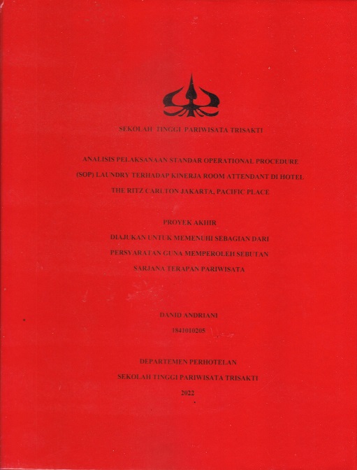ANALISIS PELAKSANAAN STANDAR OPERATIONAL PROCEDURE (SOP) LAUNDRY TERHADAP KINERJA ROOM ATTENDANT DI HOTEL THE RITZ CARLTON JAKARTA, PACIFIC PLACE