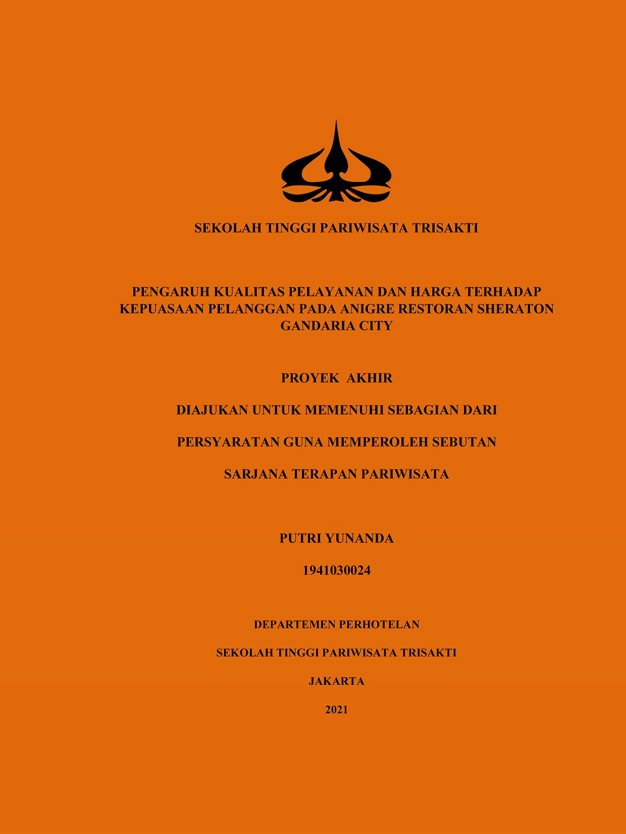 PENGARUH KUALITAS PELAYANAN DAN HARGA TERHADAP 
KEPUASAAN PELANGGAN PADA ANIGRE RESTORAN SHERATON 
GANDARIA CITY