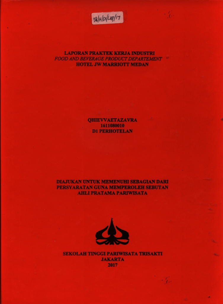 LAPORAN PRAKTEK KERJA INDUSTRIFOOD AND BEVERAGE PRODUCT DEPARTEMENTHOTEL JW MARRIOTT MEDAN