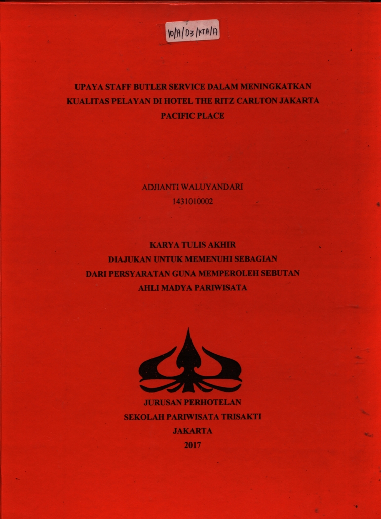UPAYA STAFF BUTLER SERVICE DALAM MENINGKATKANKUALITAS PELAYAN DI HOTEL THE RITZ CARLTON JAKARTAPACIFIC PLACE