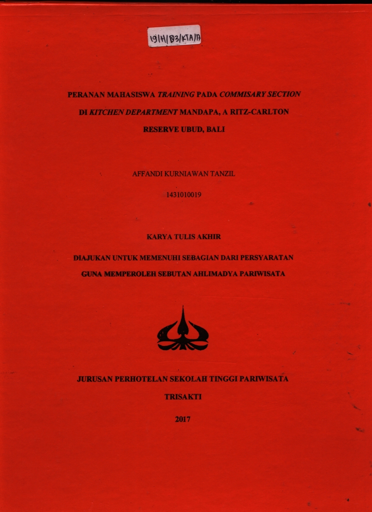 PERANAN MAHASISWA TRAINING PADA COMMISARY SECTION DI KITCHEN DEPARTMENT MANDAPA, A RITZ-CARLTON RESERVE UBUD, BALI