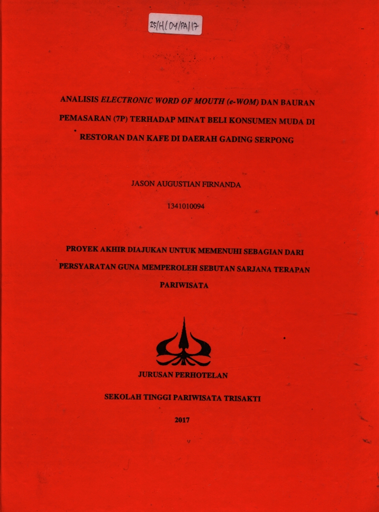 ANALISIS ELECTRONIC WORD OF MOUTH (e-WOM) DAN BAURANPEMASARAN (7P) TERHADAP MINAT BELI KONSUMEN MUDA DIRESTORAN DAN KAFE DI DAERAH GADING SERPONG