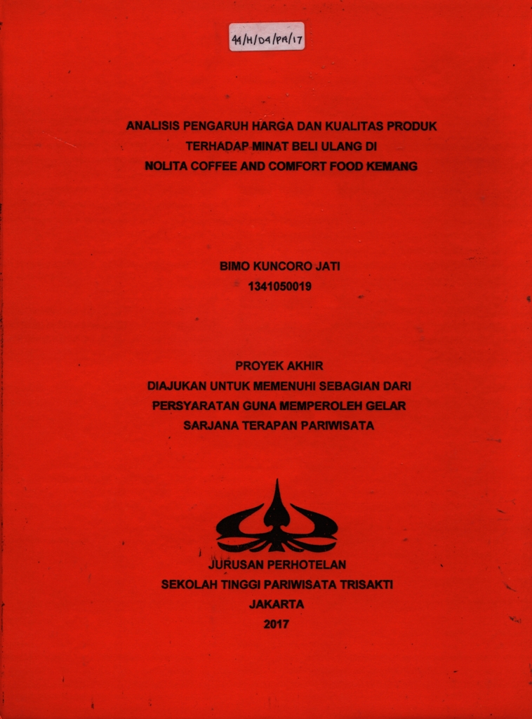 ANALISIS PENGARUH HARGA DAN KUALITAS PRODUK TERHADAP MINAT BELI ULANG DINOLITA COFFEE AND COMFORT FOOD KEMANG