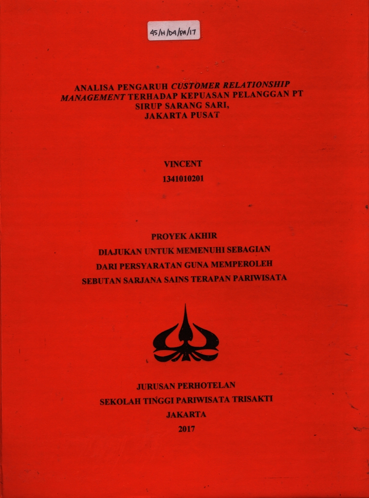 Analisa pengaruh CRM (Customer Relationship Management) terhadap kepuasan pelanggan di PT Sirup Sarang Sari Jakarta Pusat