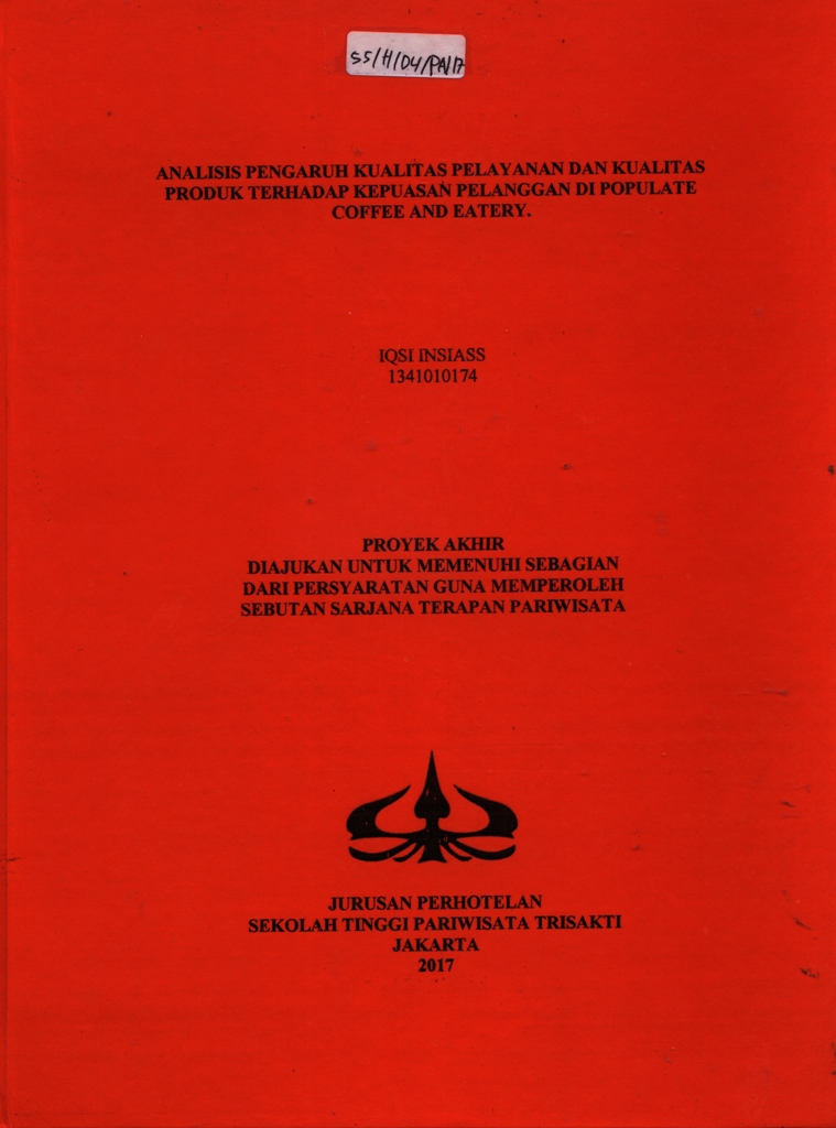 ANALISIS PENGARUH KUALITAS PELAYANAN DAN KUALITAS PRODUK TERHADAP KEPUASAN PELANGGAN DI POPULATE COFFE AND EATERY